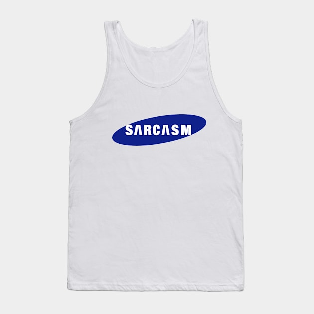 Samsung Sarcasm Tank Top by ruslanbes